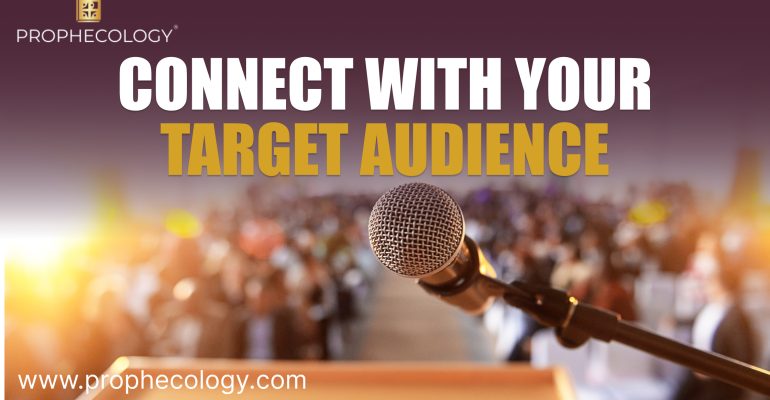 Connect with your target audience, target audience, connect with audience
