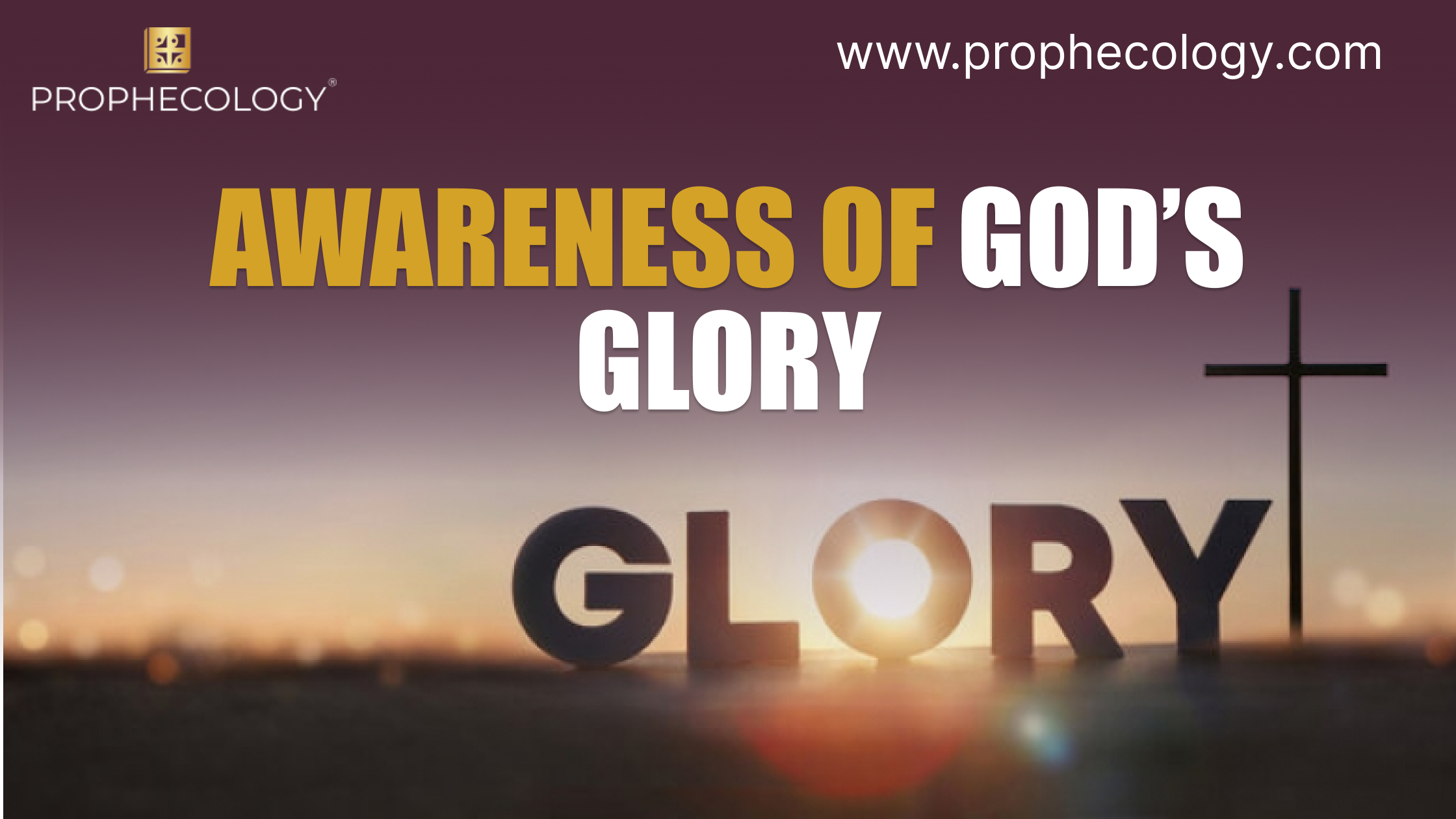 God's Glory, Glory, Glory of God