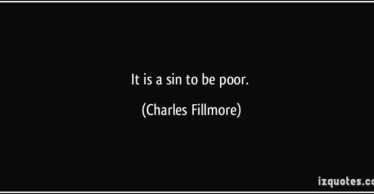 quote-it-is-a-sin-to-be-poor-charles-fillmore-61939